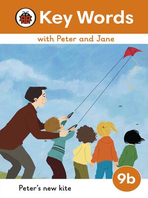 cover image of Key Words with Peter and Jane Level 9b – Peter's New Kite